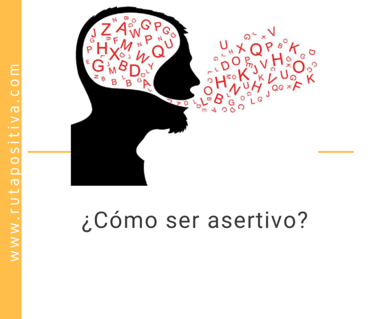 ¿Cómo ser asertivo?